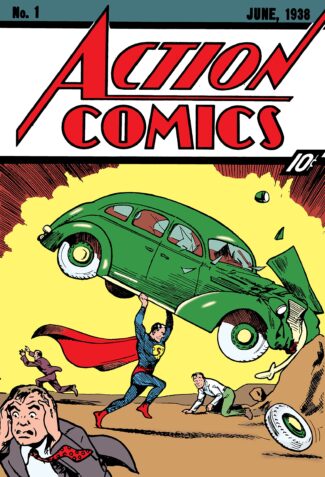 Cover of Action Comics #1 - First Appearance of Superman.
